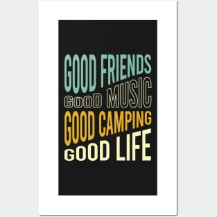 Camping Phrase Good Friends Posters and Art